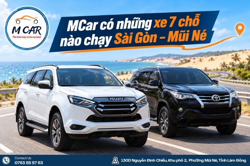 MCar có những xe 7 chỗ nào chạy Sài Gòn – Mũi Né?