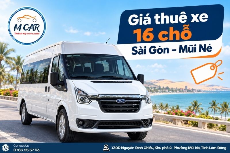 Giá thuê xe 16 chỗ Sài Gòn Mũi Né