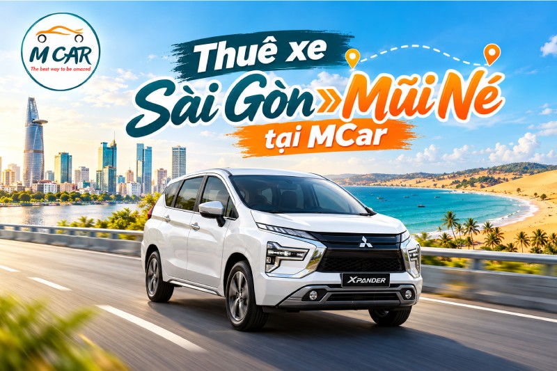 Thuê xe Sài Gòn Mũi Né tại MCar