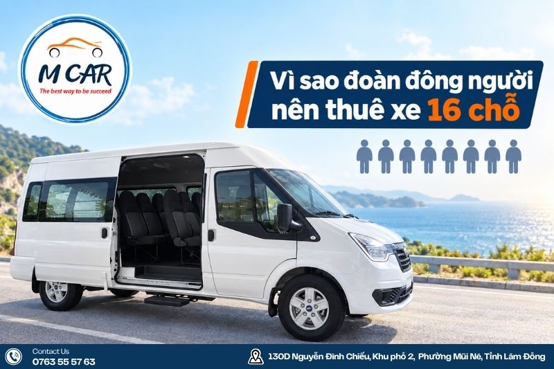 Vì sao đoàn đông người nên thuê xe 16 chỗ