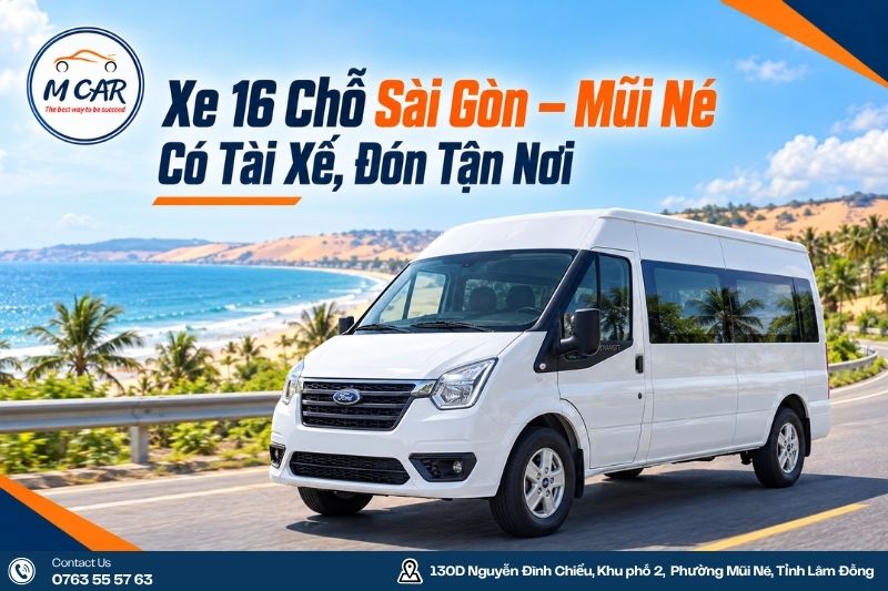 Xe 16 Chỗ Sài Gòn Mũi Né