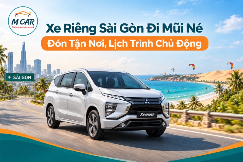 Xe Riêng Sài Gòn Đi Mũi Né