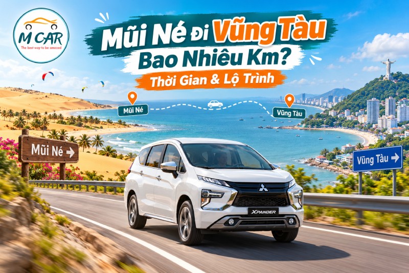 Mũi Né Đi Vũng Tàu Bao Nhiêu Km