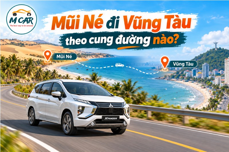Mũi Né đi Vũng Tàu theo cung đường nào?