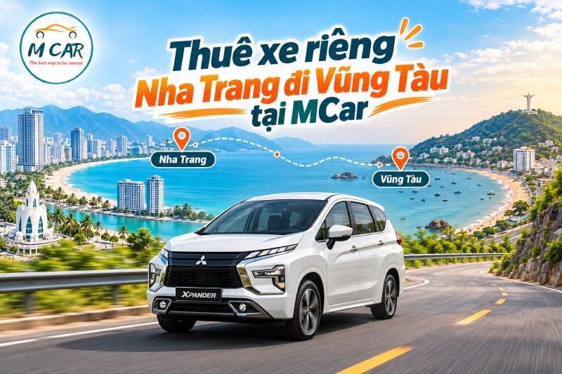 Rent a Private Car from Nha Trang to Vung Tau with MCar